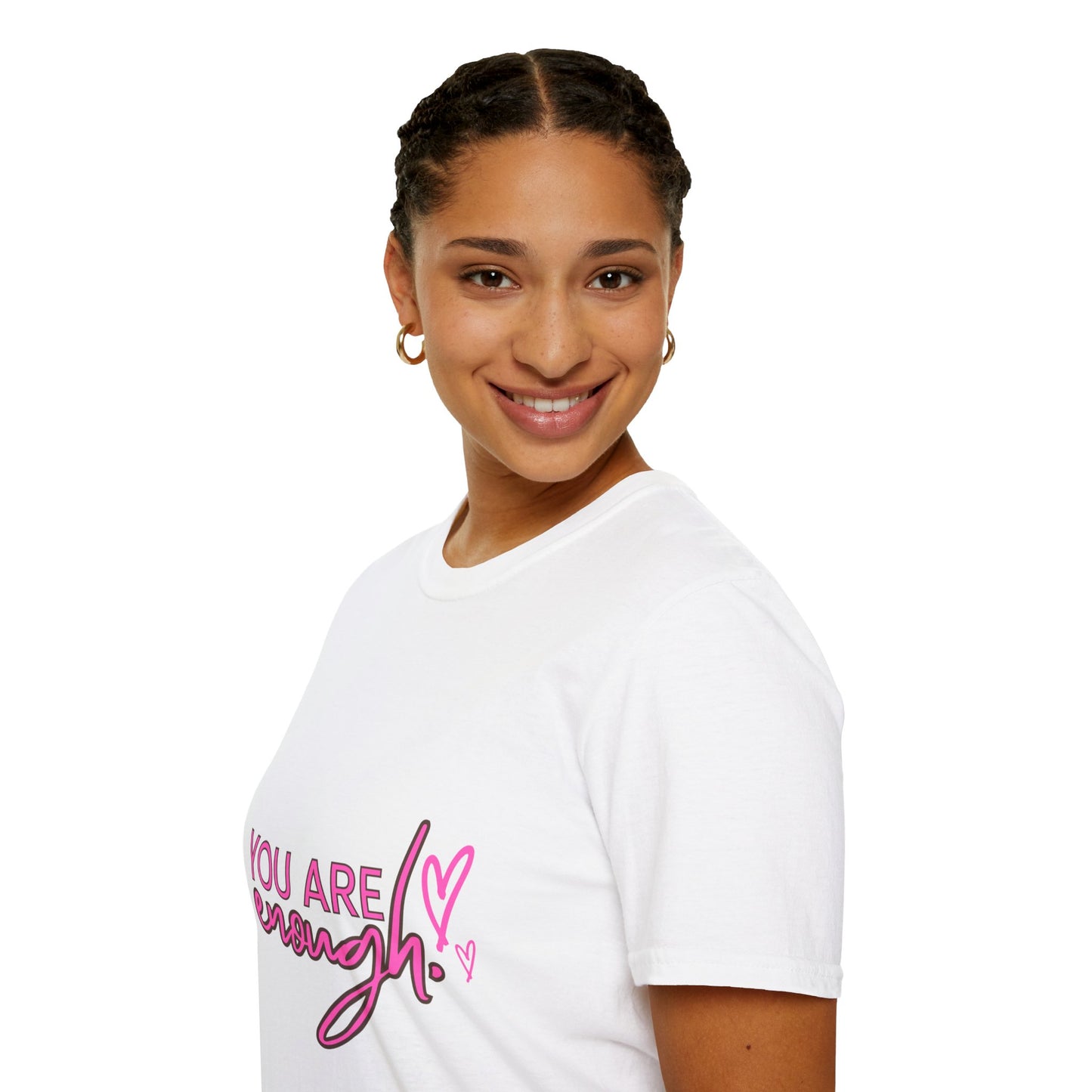 You Are Enough - Unisex T-Shirt