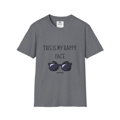 This Is My Happy Face - Unisex T-Shirt