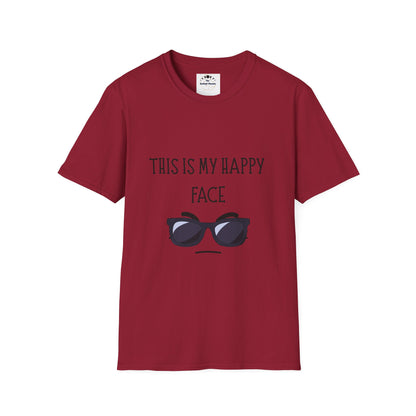 This Is My Happy Face - Unisex T-Shirt